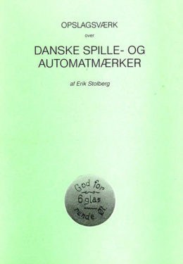 Erik-stolberg-opslagsvaerk-over-danske-spille-og-automatmaerker